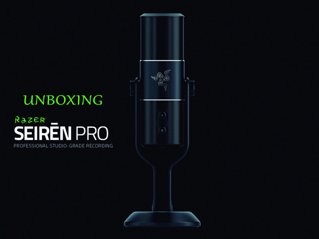 Unboxing del Microfono Razer Seiren PRO