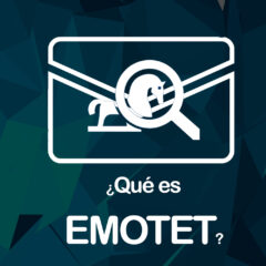 Emotet, el ransomware que ha afectado a millones de usuarios en dos años.