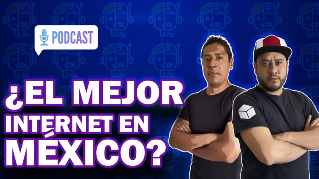 TALKS EP. 14 – VELOCIDAD DEL INTERNET EN MÉXICO | EL MEJOR PROVEEDOR | STARLINK LLEGA A MÉXICO